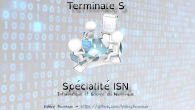 Présentation de la Spécialité de Terminale S : ISN